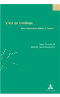 Vivre En Banlieue
