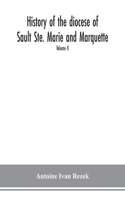 History of the diocese of Sault Ste. Marie and Marquette