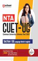 Arihant Study Guide for NTA CUET-UG 2025 Section | (A) Language (Hindi & English) | Quick revision notes, 2500+ exam pattern MCQs, latest solved papers, 2 practice sets