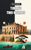 Timar's Two Worlds