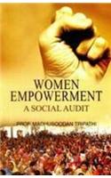 Women Empowerment:A Social Audit