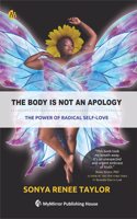 The Body Is Not an Apology: The Power of Radical Self-Love | Sonya Renee Taylor