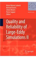 Quality and Reliability of Large-Eddy Simulations II