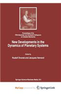 New Developments in the Dynamics of Planetary Systems