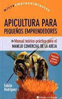 APICULTURA PARA PEQUE?S PRODUCTORES (Spanish Edition)