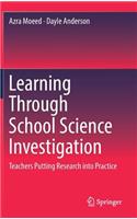 Learning Through School Science Investigation
