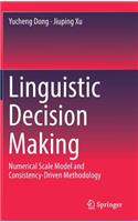 Linguistic Decision Making