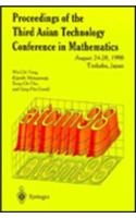 Proceedings of the Third Asian Technology Conference in Mathematics (Atcm'98): August 24-28, 1998, Tsukuba, Japan