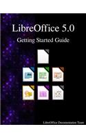 LibreOffice 5.0 Getting Started Guide