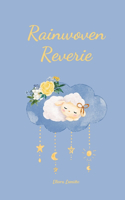 Rainwoven Reverie
