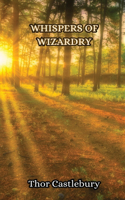 Whispers of Wizardry