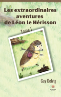 Les extraordinaires aventures de Leon le Herisson