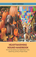 Heartwarming Hound Handbook: Knit Your Own Charming Corgi, Polished Boston Terrier, Cheerful Pug, and Array of Popular Pooches