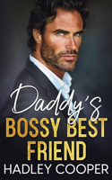 Daddy's Bossy Best Friend