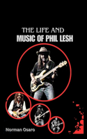 The Life and Music of Phil Lesh