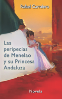 Las peripecias de Menelao y su princesa andaluza