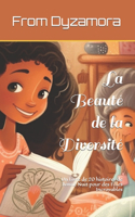 La Beauté de la Diversité
