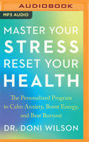 Master Your Stress, Reset Your Health
