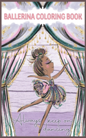 Ballerina: 30 Fun and Cute Coloring Pages for Girls Dancing Ballet