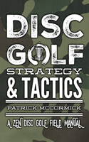 Disc Golf Strategy & Tactics
