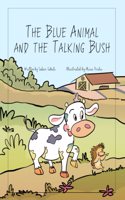 Blue Animal and The Talking Bush