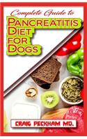 Complete Guide To Pancreatitis Diet for Dogs