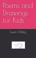 Poems and Drawings for Kids