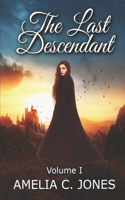 The Last Descendant: Vol.1(1 The Last Descendant)