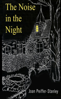 The Noise in the Night