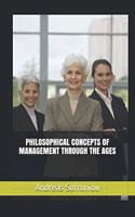 Philosophical Concepts of Management Through the Ages