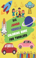 Big jumbo vehicle coloring book for toddlers