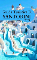 Guida Turistica Di Santorini 2024