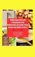 Preparación de Comidas Con Freidora de Aire Para Bajar de Peso (3 En 1)