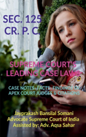 Sec. 125 Cr. P. C.- Supreme Court's Leading Case Laws
