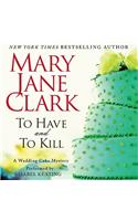 To Have and to Kill