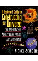 A Beginner's Guide to Constructing the Universe