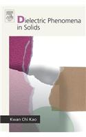 Dielectric Phenomena in Solids