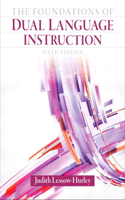 Foundations of Dual Language Instruction