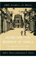 Inventing the Business of Opera