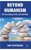 Beyond Humanism