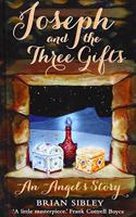 Joseph and the Three Gifts