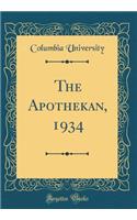 The Apothekan, 1934 (Classic Reprint)