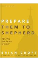 Prepare Them to Shepherd