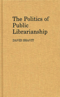 Politics of Public Librarianship