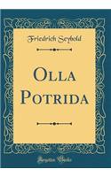 Olla Potrida (Classic Reprint)