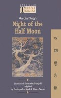 Night of the Half Moon (Modern Indian Novels in Translation S.)