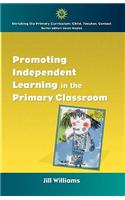 Promoting Independent Learning in the Primary Classroom