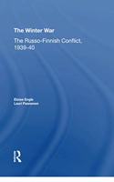 The Winter War: The Russo-Finnish Conflict, 1939-1940