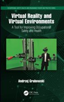 Virtual Reality and Virtual Environments