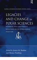 Legacies and Change in Polar Sciences